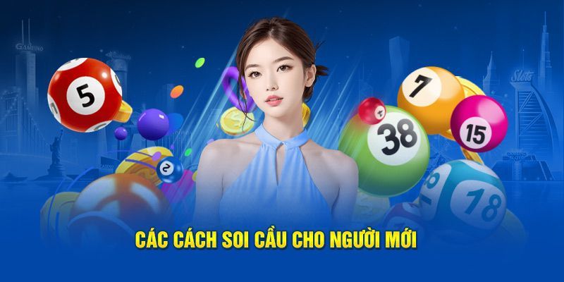 Khám phá từ a đến z soi cầu số đề là như thế nào